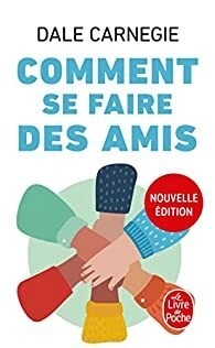 Couverture de Comment se faire des amis, Dale Carnegie