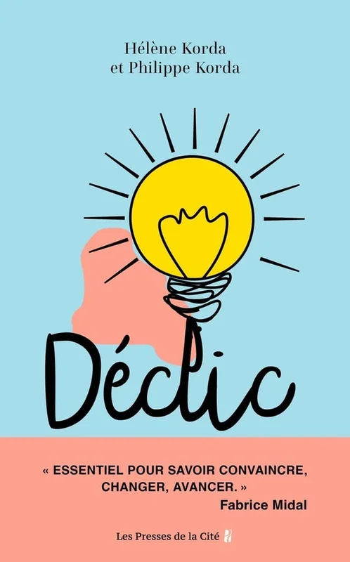 Couverture de Déclic, Hélène et Philippe Korda