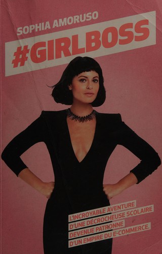 Couverture de #GIRLBOSS, Sophia Amoruso