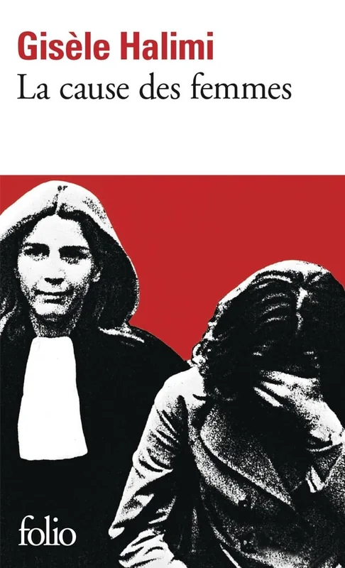 Couverture de La Cause des femmes, Gisèle Halimi