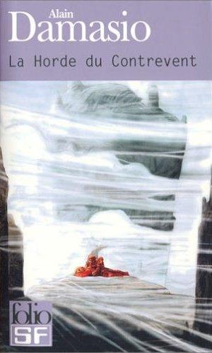 Couverture de La Horde du Contrevent, Alain Damasio