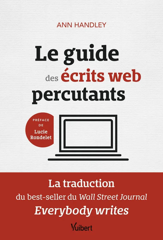 Couverture de Le Guide des écrits web percutants, Ann Handley