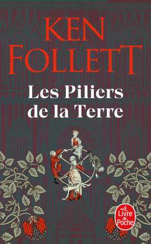 Couverture de Les Piliers de la Terre, Ken Follett