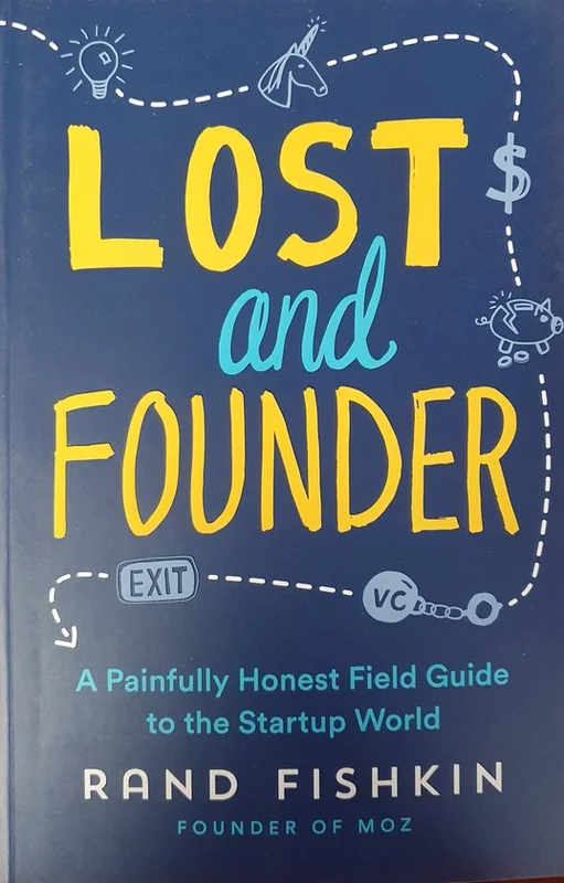 Couverture de Lost and Founder, Rand Fishkin