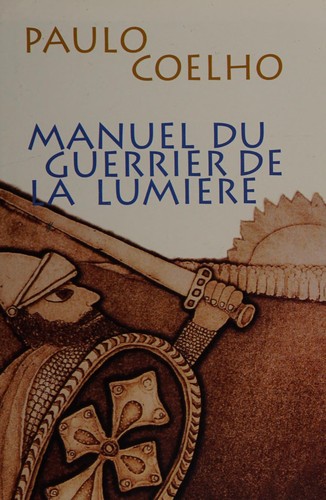Couverture de Manuel du guerrier de la lumière, Paulo Coelho