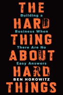 Couverture de The Hard Thing About Hard Things, Ben Horowitz