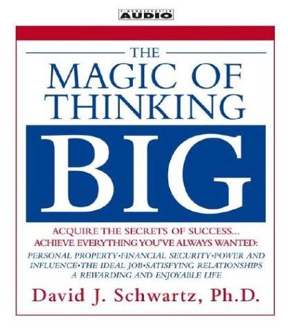Couverture de The Magic of Thinking Big, David J. Schwartz