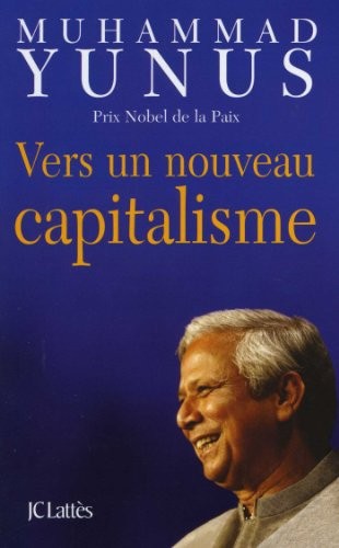 Couverture de Vers un nouveau capitalisme, Muhammad Yunus